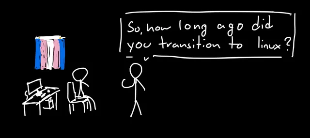 A person being questioned on their Linux transition while a trans pride flag appears on the wall.